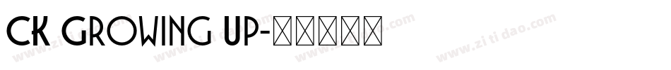 CK Growing Up字体转换